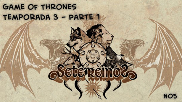 iradex-podcast-005-sete-reinos-parte-01-615x346